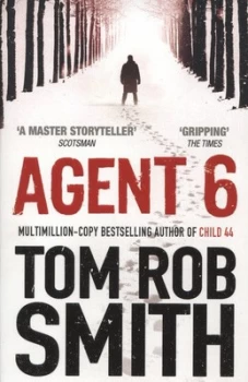 Image of Agent 6 by Tom Rob Smith Paperback