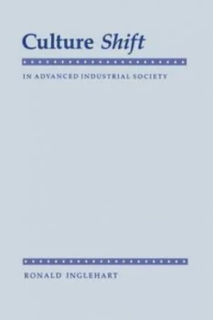 Image of Culture Shift in Advanced Industrial Society by Ronald Inglehart Paperback