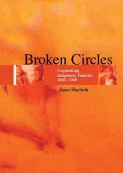 Image of Broken Circles by Anna Haebich Paperback