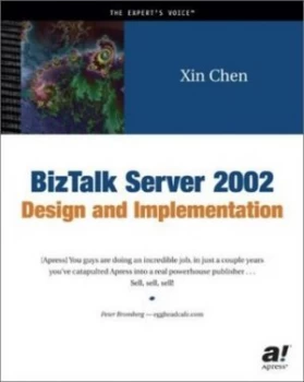 Image of Biztalk Server 2002 Design and Implementation by Xin Chen Paperback