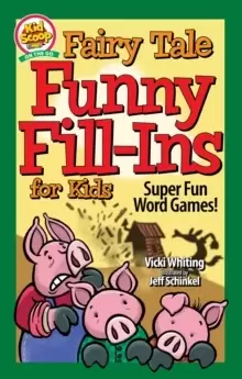 Image of Fairy Tale Funny Fill-Ins for Kids : Super Fun Word Games