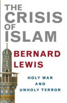 Image of The Crisis of Islam by Bernard Lewis Hardback