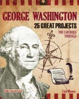 Image of George Washington by Carla Mooney Hardback