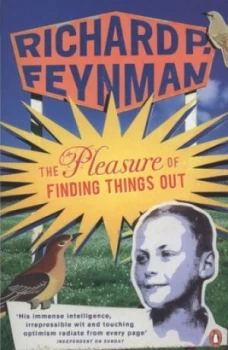 Image of The Pleasure of Finding Things Out by Richard P Feynman Paperback