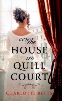 Image of The House in Quill Court by Charlotte Betts Book