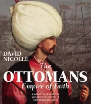 Image of The Ottomans by David Nicolle