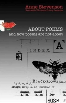 Image of About Poems and How Poems Are Not about by Anne Stevenson Paperback