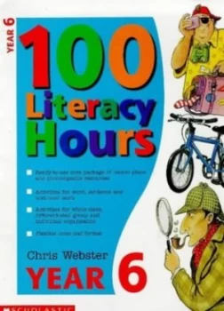 Image of 100 Literacy Hours. Year 6 by Chris Webster Paperback