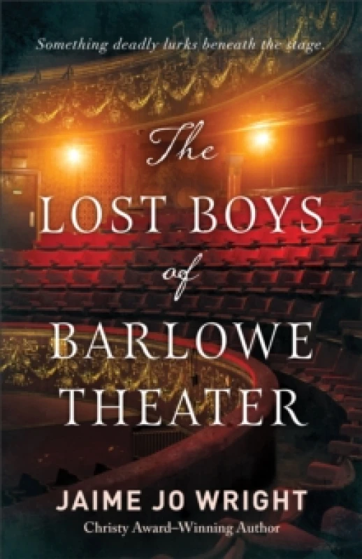 Image of The Lost Boys of Barlowe Theater. Paperback. By Jaime Jo Wright Books