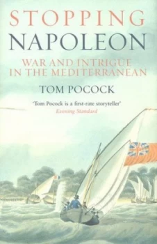 Image of Stopping Napoleon by Tom Pocock Hardback