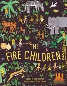 Image of The Fire Children : A West African Folk Tale