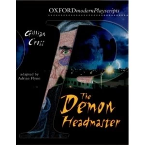 Image of Oxford Playscripts: The Demon Headmaster