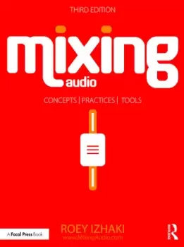 Image of Mixing AudioConcepts Practices and Tools