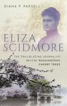 Image of Eliza Scidmore by Diana P. Parsell