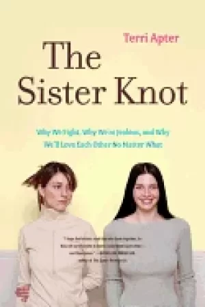 Image of sister knot why we fight why were jealous and why well love each other no m