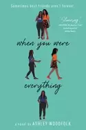 Image of when you were everything