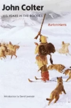 Image of john colter his years in the rockies
