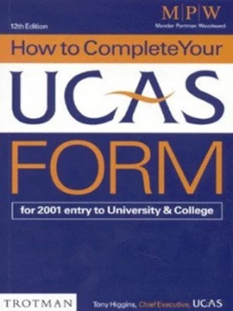 Image of How to Complete Your Ucas Form for 2001 Entry by Tony Higgins and Mander Portman Woodward Book