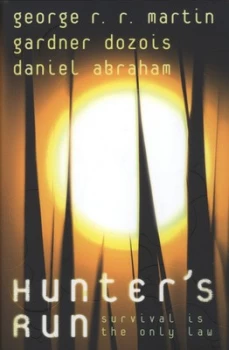 Image of Hunters Run by George R. R Martin Hardback