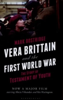 Image of Vera Brittain and the First World War by Mark Bostridge Hardback