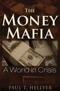 Image of money mafia a world in crisis