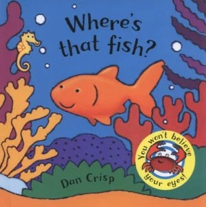 Image of Wheres That Fish by Dan Crisp Hardback