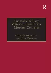 Image of The Body in Late Medieval and Early Modern Culture