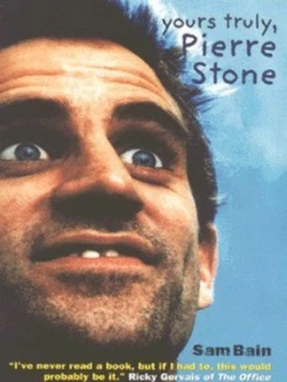 Image of Yours Truly Pierre Stone by Sam Bain Book