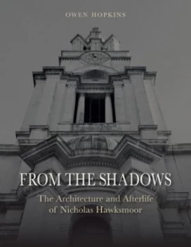 Image of From the Shadows by Owen Hopkins Hardback