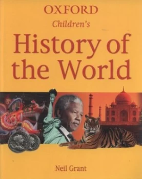 Image of Oxford Childrens History of the World by Neil Grant Paperback