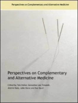 Image of Perspectives on Complementary and Alternative Medicine by Tom Heller Book