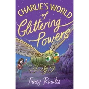 Image of Charlie's World of Glittering Powers by Tracy Rawles (Paperback, 2015)