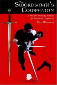 Image of The Swordsmans Companion by Guy Windsor Paperback