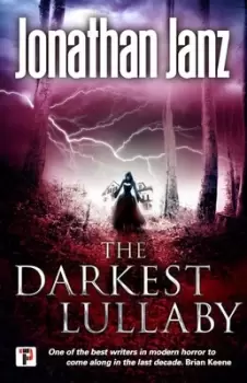 Image of The darkest lullaby by Jonathan Janz