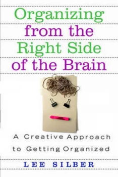 Image of Organizing from the Right Side of the Brain by Lee T Silber Paperback