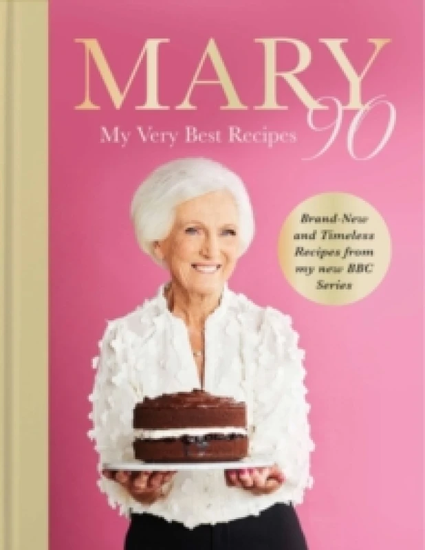 Image of Mary 90 : My Very Best Recipes Hardback