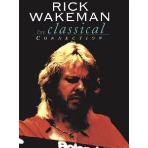 image of Rick Wakeman - The Classical Connection DVD