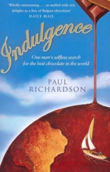Image of Indulgence by Paul Richardson Paperback