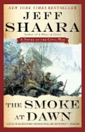 Image of smoke at dawn a novel of the civil war
