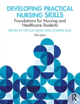 Image of Developing Practical Nursing Skills Foundations for Nursing and Healthcare Students