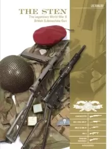 Image of Sten: The Legendary World War II British Submachine Gun