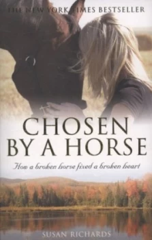 Image of Chosen by a Horse by Susan Richards Paperback