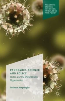 Image of Pandemics Science and Policy by S. Abeysinghe Hardback