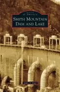 Image of smith mountain dam and lake
