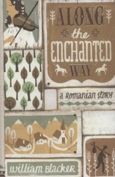 Image of Along the Enchanted Way by William Blacker Hardback