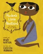 Image of harlems little blackbird the story of florence mills