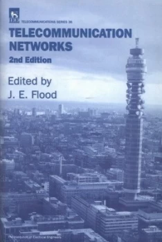 Image of Telecommunication Networks by J. E Flood and Institution of Electrical Engineers Paperback
