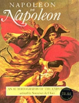 Image of Napoleon on Napoleon by Napoleon and Somerset De Chair Hardback