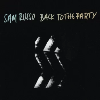 image of Sam Russo - Back To The Party CD