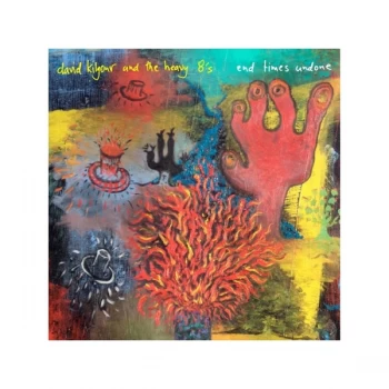 Image of David Kilgour And The Heavy 8's - End Times Undone CD
